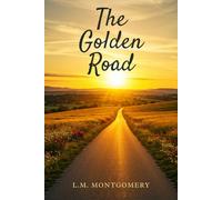 The Golden Road
