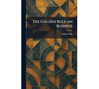 The Golden Rule on Business