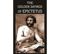 The Golden Sayings of Epictetus (Tascabile)