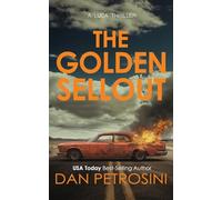 The Golden Sellout: A Luca Thriller: 16