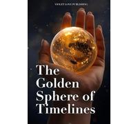 The Golden Sphere of Timelines