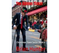 The Golden Ticket: Christmas Town Series Book 8
