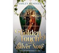 The Golden Touch and the Silver Note