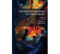 The Golden Treasury of Piano-Music