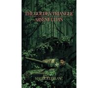 The Golden Triangle: A Hermes-Arsene Collection - BOOK 8