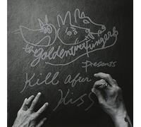 THE GOLDEN WET FINGERS - KILL AFTER KISS - THE GOLDEN W