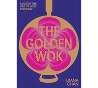 Diana Chan The Golden Wok (Copertina rigida) (PRESALE 29/10/2024)