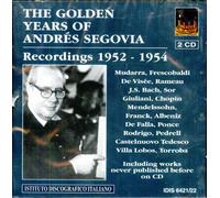 - The Golden Years of Andrés Segovia. Recordings 1952-1954. Mudarra, Frescobald