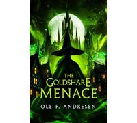 The Goldshare Menace: 1