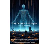 The Golem Principle: When code keeps secrets, murder becomes the only patch