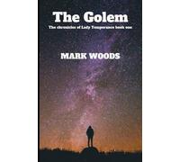 The Golem: the Chronicles of Lady Temperance Book One - Libro tascabile...