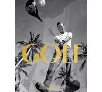 The Golf Book: A Tribute to Golf’s Finest Destinations, Gear and Icons
