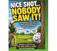 The Golfer’s Survival Guide: Funny Golf Jokes, Challenges, and Gag Pages for the Weekend Warrior