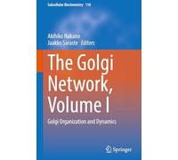 The Golgi Network: Golgi Organization and Dynamics (1)