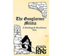 The Gongfarmer Militia: A Hirelings & Henchman Zine