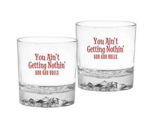 The Goo Bambole You Ain'T Getting Nothin '" 2-Piece IN Vetro Set