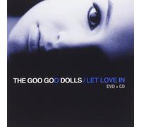The Goo Goo Dolls - Let Love In