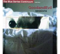 The Good and Evil Sessions (CD) Album