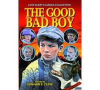 The Good Bad Boy (Silent) (DVD) Joe Butterworth Mary Jane Irving
