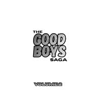 The Good Boys Saga | Volume 2