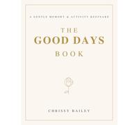 The Good Days Book: A Gentle Memory & Activity Keepsake