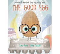 The Good Egg: An Easter And Springtime Book For Kids