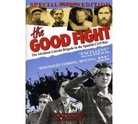 The Good Fight: The Abraham Lincoln Brigade in the Spanish Civil War (DVD)