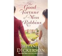 The Good Fortune of Miss Robbins