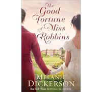 The Good Fortune of Miss Robbins