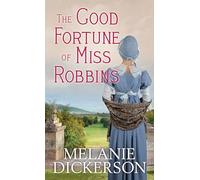 The Good Fortune of Miss Robbins