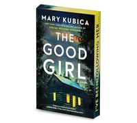 The Good Girl Deluxe Collector's Edition: A Novel