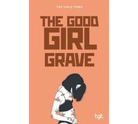 The Good Girl Grave: 2