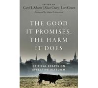 The Good It Promises, the Harm It Does (Tascabile)