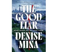 Denise Mina The Good Liar (Copertina rigida) (PRESALE 31/07/2025)