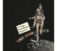 Vertigo Trombone Quartet The Good Life (CD)