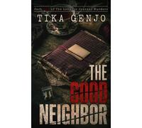 The Good Neighbor