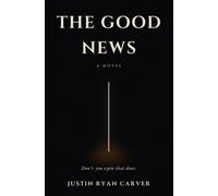 The Good News: A Novel