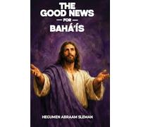 The Good News for Bahá'ís