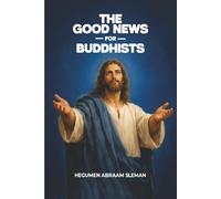 The Good News for Buddhists