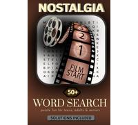 The Good Old Days Word Search: Nostalgic Large Print Puzzle Book for Seniors and Adults, 50+ Themed Word Hunt Grids Celebrating the 1950s, 60s, and 70s