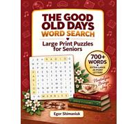 The Good Old Days Word Search: Nostalgic Large Print Puzzles for Seniors