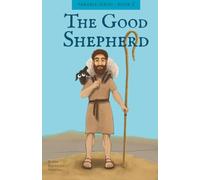The Good Shepherd: No sheep is too small, too mischievous, or too lost.