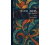 The Good Soldier, Schweik