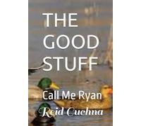 The Good Stuff: Call Me Ryan
