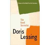 The Good Terrorist: A Compelling Psychological Thriller of Revolution and Middle Class Anxiety in 1980s London