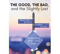 The Good, The Bad, and The Slightly Lost Guest Book: Funny, Humorous, Sarcastic Guest Book for Airbnb, Guesthouse, Bed and Breakfast, World Travel Stay