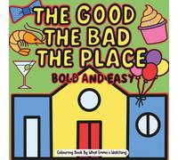The Good, The Bad, The Place, Bold And Easy: What Emma's Watching