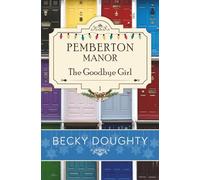 The Goodbye Girl: A Series About Found Family, Friendship, and Fitting In