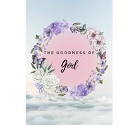 The Goodness of God: A Prayer Journal