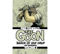 The Goon: Bunch of Old Crap Volume 4: An Omnibus